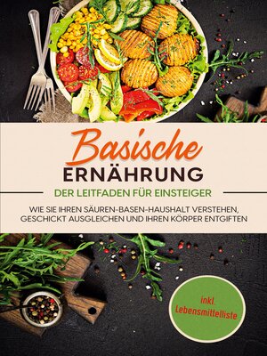 cover image of Basische Ernährung--Der Leitfaden für Einsteiger